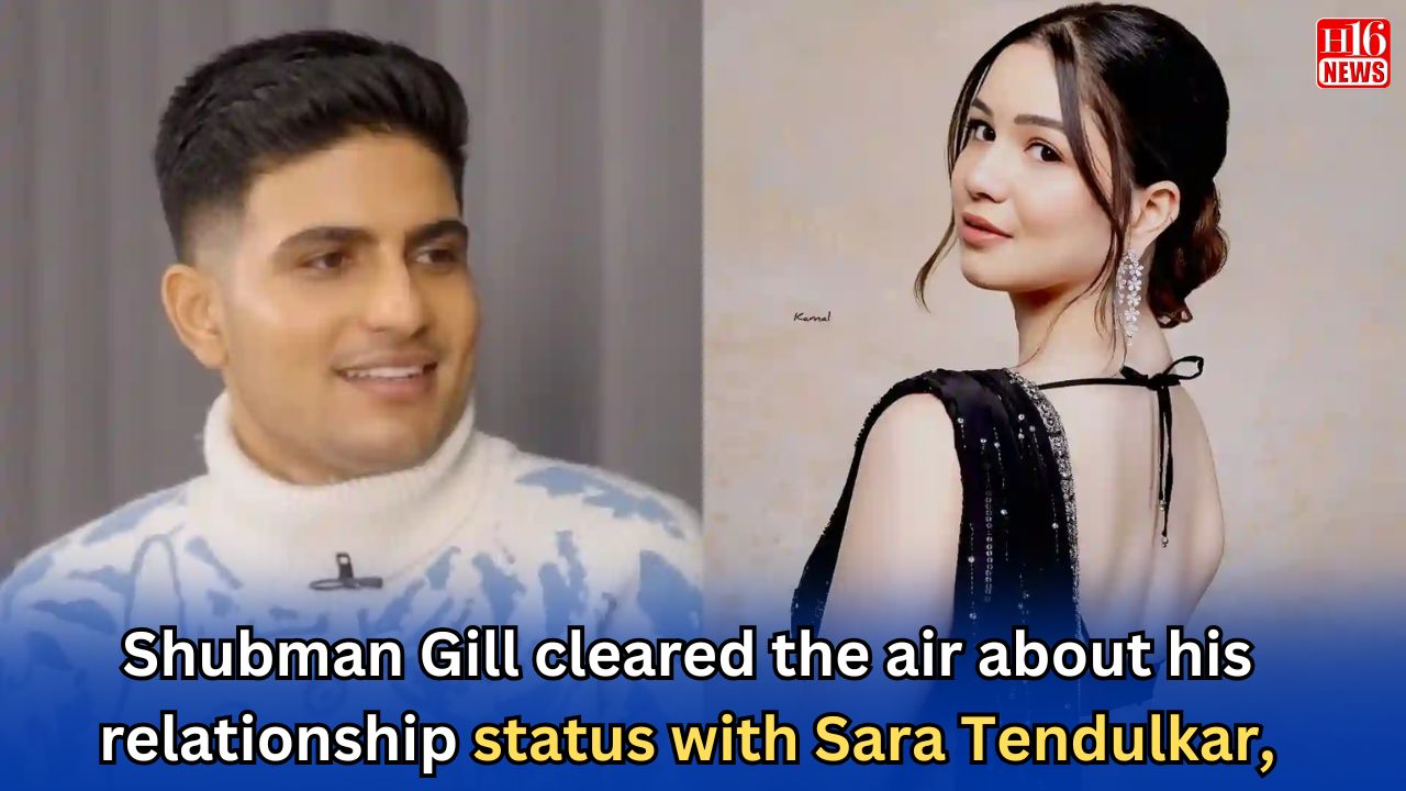 Shubman Gill cleared the air about his relationship status with Sara Tendulkar,